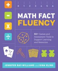 Math Fact Fluency: 60+ Games and Assessment Tools to Support Learning and Retention (ISBN: 9781416626992)