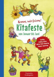 Komm, wir feiern! Kitafeste von Januar bis Juni - Suse Klein, Petra Eimer (ISBN: 9783780651259)