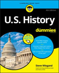 U. S. History For Dummies, 4th Edition - Steve Wiegand (ISBN: 9781119550693)