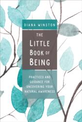 Little Book of Being - Diana Winston (ISBN: 9781683642176)