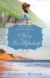 A Hero for Miss Hatherleigh (ISBN: 9780825445897)
