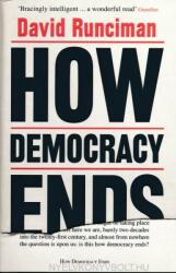 David Runciman: How Democracy Ends (ISBN: 9781781259757)