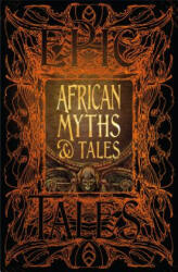African Myths & Tales - Jake Jackson, Flame Tree Studio (ISBN: 9781787552883)