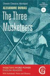 The Three Musketeers. Chosen Classics Retold with Book, Notes and Audio Book - John Kennett (ISBN: 9781910965344)
