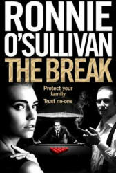 Ronnie O'Sullivan - Break - Ronnie O'Sullivan (ISBN: 9781509864041)