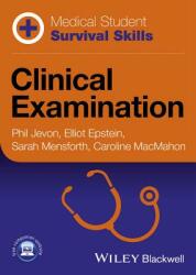 Medical Student Survival Skills: Clinical Examination (ISBN: 9781118842010)