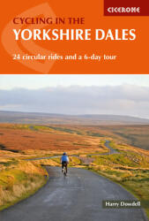 Cycling in the Yorkshire Dales - 24 circular rides and a 6-day tour (ISBN: 9781786310170)