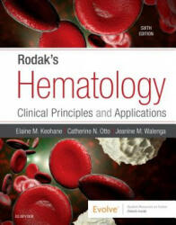 Rodak's Hematology - Elaine Keohane, Larry Smith, Jeanine Walenga (ISBN: 9780323530453)
