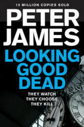 Looking Good Dead - JAMES PETER (ISBN: 9781509898831)