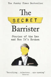 Secret Barrister - The Secret Barrister (ISBN: 9781509841141)