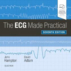 ECG Made Practical - John Hampton, David Adlam (ISBN: 9780702074608)
