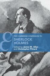 The Cambridge Companion to Sherlock Holmes (ISBN: 9781316609590)