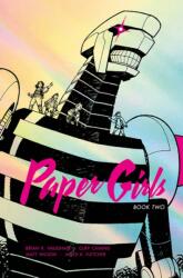 Paper Girls Deluxe Edition Volume 2 - Brian K Vaughan (ISBN: 9781534310612)