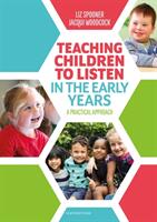 Teaching Children to Listen in the Early Years - A practical approach (ISBN: 9781472959201)