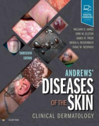 Andrews' Diseases of the Skin - James, William D. , MD, Elston, Dirk, MD, Dr. , Treat, James R. , MD, Misha A. Rosenbach, Neuhaus, Isaac, MD, Dr (ISBN: 9780323547536)