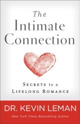 Intimate Connection, The - Dr Kevin Leman (ISBN: 9780800734947)