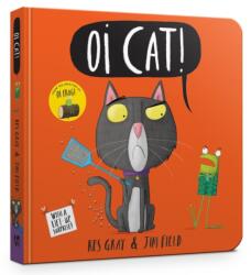 Oi Cat! Board Book (ISBN: 9781444944242)