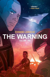 Warning Volume 1 - Edward Laroche (ISBN: 9781534311428)