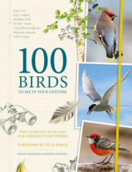 100 Birds to See in Your Lifetime - DOMINIC COUZENS DA (ISBN: 9781787392441)