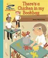 Reading Planet - There's a Chicken in my Bookbag - Turquoise: Galaxy (ISBN: 9781510441194)