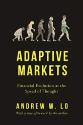 Adaptive Markets - Andrew W. Lo (ISBN: 9780691191362)