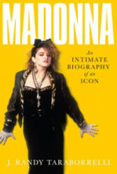 Madonna - J. Randy Taraborrelli (ISBN: 9781509842803)