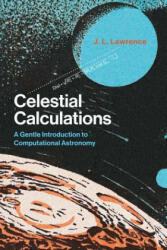 Celestial Calculations - Lawrence, J. L. (ISBN: 9780262536639)