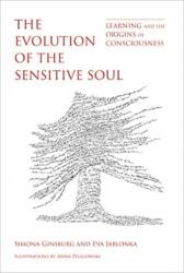 The Evolution of the Sensitive Soul (ISBN: 9780262039307)