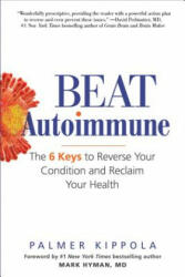 Beat Autoimmune - Palmer Kippola (ISBN: 9780806538945)