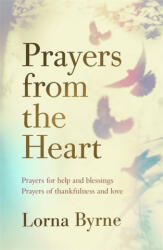 Prayers from the Heart - Lorna Byrne (ISBN: 9781473635937)