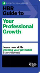 HBR Guide to Your Professional Growth - Harvard Business Review (ISBN: 9781633695986)