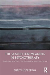 Search for Meaning in Psychotherapy - Judith Pickering (ISBN: 9781138193079)