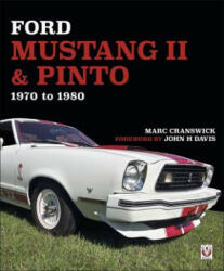 Ford Mustang II & Pinto 1970 to 80 - Mark Cranswick (ISBN: 9781787112674)