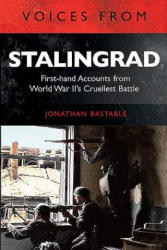 Voices from Stalingrad - JONATHAN BASTABLE (ISBN: 9781784384425)