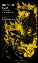 The Weird Tales of William Hope Hodgson (ISBN: 9780712352338)