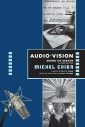 Audio-Vision: Sound on Screen - Claudia Gorbman (ISBN: 9780231185899)