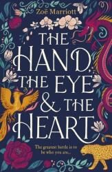 The Hand, the Eye and the Heart (ISBN: 9781406383546)