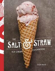 Salt Straw Ice Cream Cookbook (ISBN: 9781524760151)