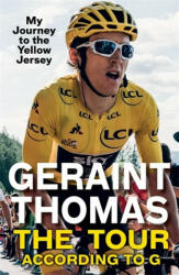Tour According to G - Geraint Thomas (ISBN: 9781787479050)