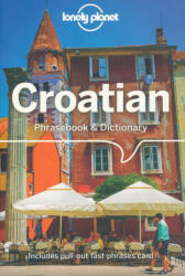Lonely Planet - Croatian Phrasebook and Dictionary (ISBN: 9781786575548)