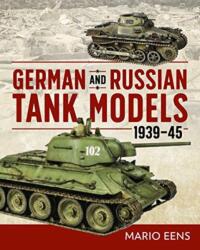 German and Russian Tank Models 1939-45 (ISBN: 9781612007359)