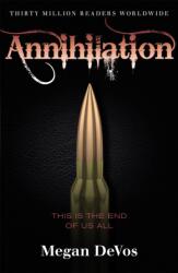 Annihilation : Book 4 in the Anarchy series (ISBN: 9781409183907)
