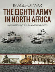 Eighth Army in North Africa - SIMON FORTY (ISBN: 9781526723796)