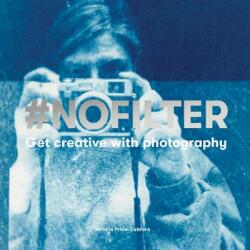#NoFilter - Natalia Price-Cabrera (ISBN: 9781786274076)