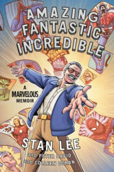 Amazing Fantastic Incredible - Stan Lee (ISBN: 9781471184451)