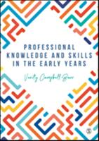 Professional Knowledge & Skills in the Early Years (ISBN: 9781526441225)