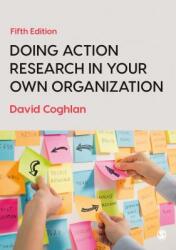 Doing Action Research in Your Own Organization (ISBN: 9781526458827)