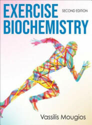 Exercise Biochemistry - Vassilis Mougios (ISBN: 9781492529040)