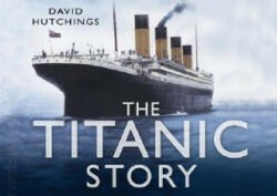 Titanic Story - David Hutchings (2008)
