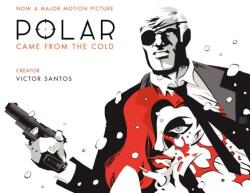 Polar Volume 1: Came From The Cold (second Edition) - Victor Santos (ISBN: 9781506711188)